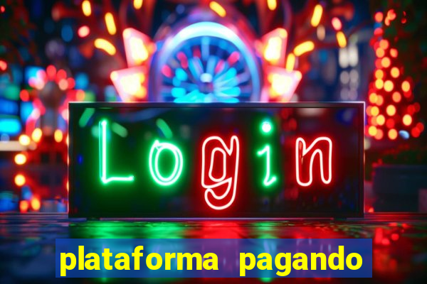 plataforma pagando no cadastro fortune tiger